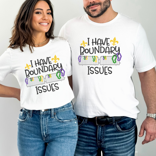 Boundary Issues Funny Mardi Gras T-Shirt