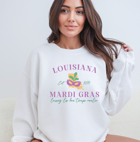 Laissez Les Bon Temps Rouler Louisiana Mardi Gras Sweatshirt