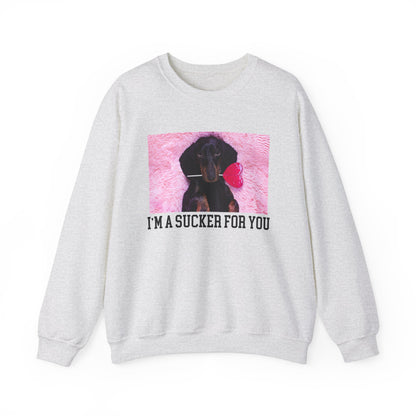 I'm A Sucker For You Cute Pup Sweatshirt